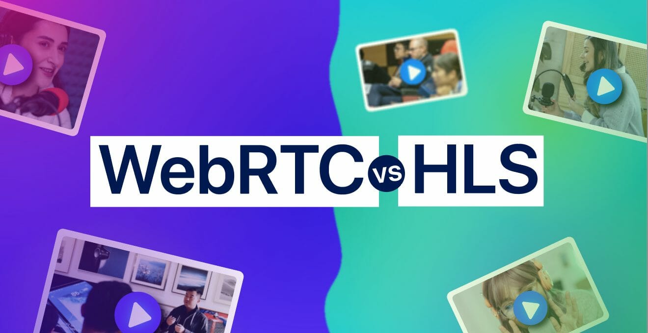 WebRTC 与 HLS