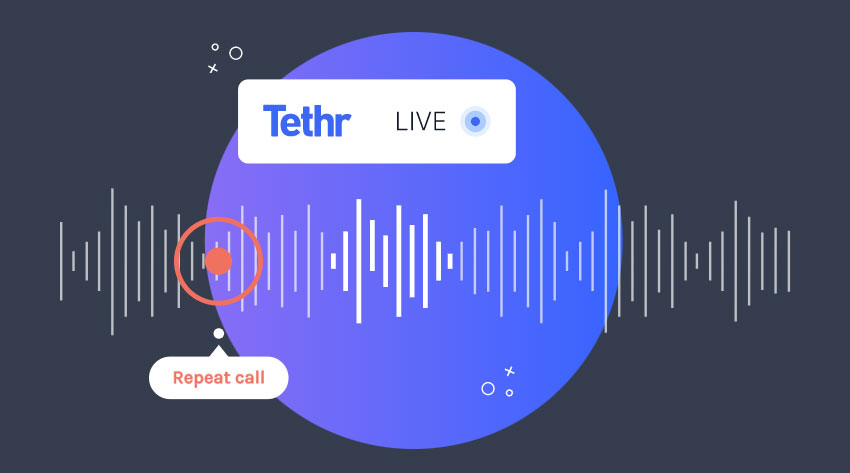 Tethr 宣布推出 Tethr Live，一种新的实时对话分析解决方案
