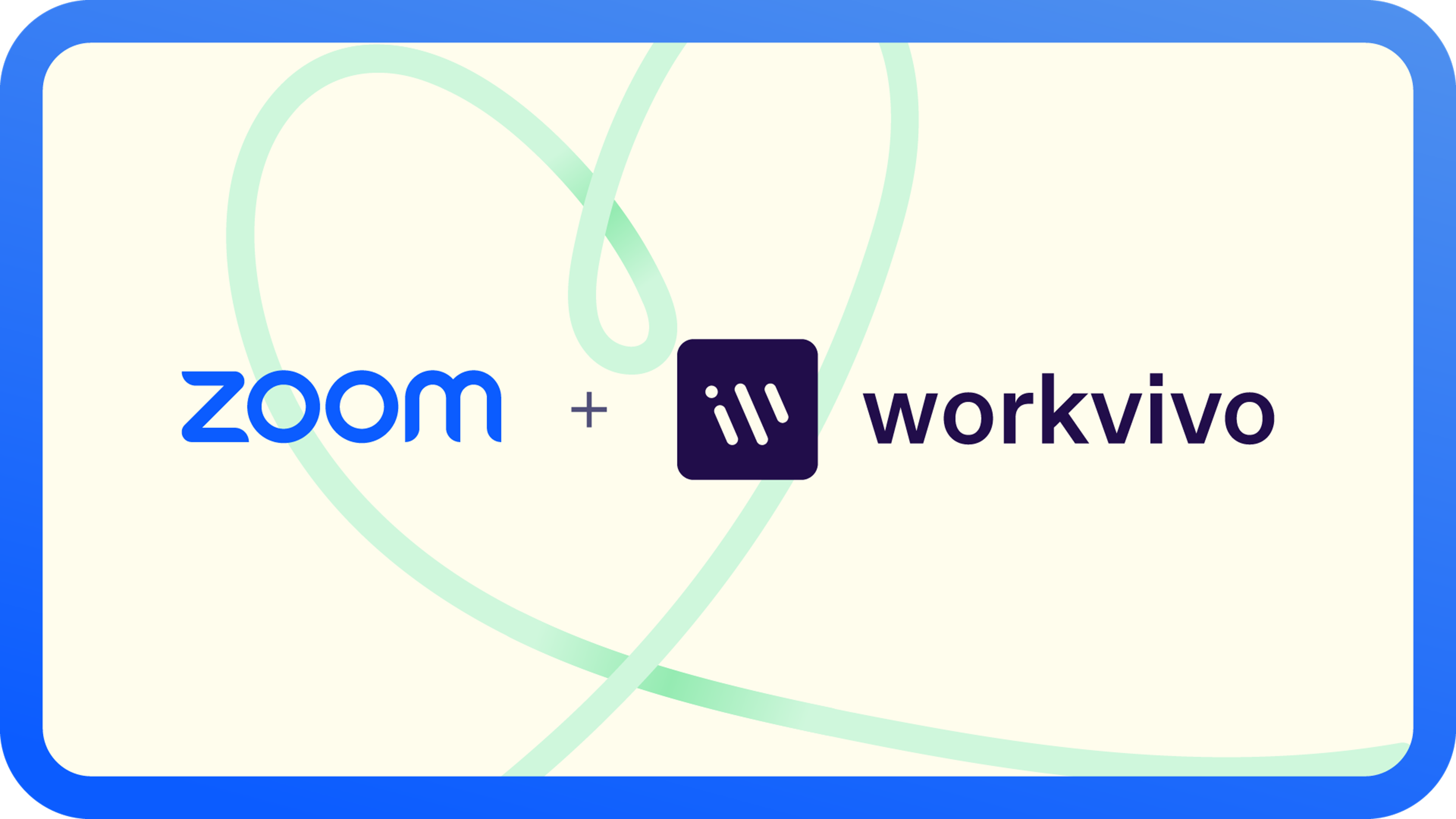 Zoom 收购 Workvivo 以增强员工体验