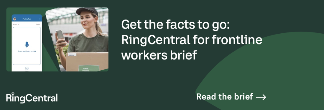 RingCentral推出面向一线工人的下一代通信服务