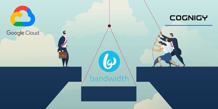 Bandwidth 与 Google 和 Cognigy 合作推出 AIBridge
