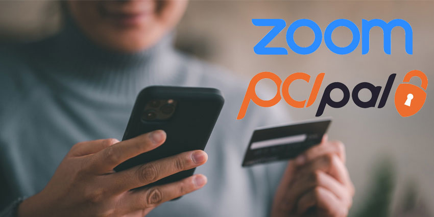 PCI Pal 与 Zoom 合作，为 Zoom 联络中心提供安全支付