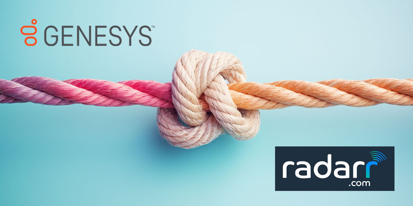 Genesys 将收购 Radarr Technologies 并 "前所未有地统一客户体验"