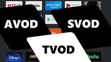 从 AVOD 到 SVOD：引领新的流媒体格局