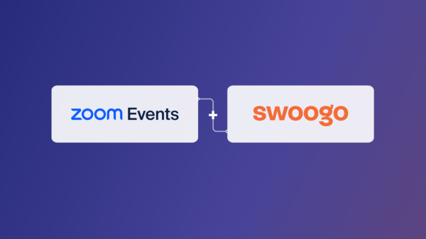 Zoom 和 Swoogo 推出活动集成，帮助简化混合活动并提高参与度