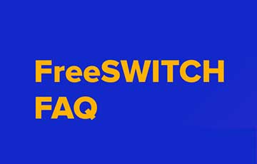 30 个 FreeSWITCH 常见问题与解答