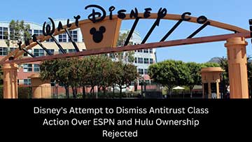 迪士尼试图驳回针对 ESPN 和 Hulu 所有权的反垄断集体诉讼，但遭拒绝