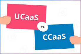 UCaaS 与 CCaaS 的区别是什么？哪个最适合您？