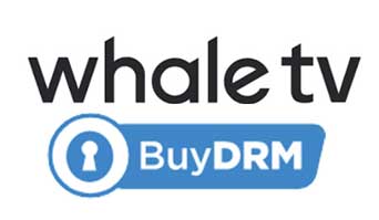 BuyDRM 与 Whale TV 合作确保 DRM 兼容性
