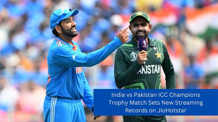 印度对巴基斯坦 ICC 冠军杯比赛在 JioHotstar 上创下新的流媒体记录