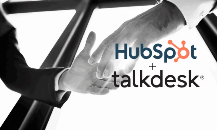 Talkdesk 与 HubSpot 深化应用合作，推出统一的 AI 驱动客户互动解决方案