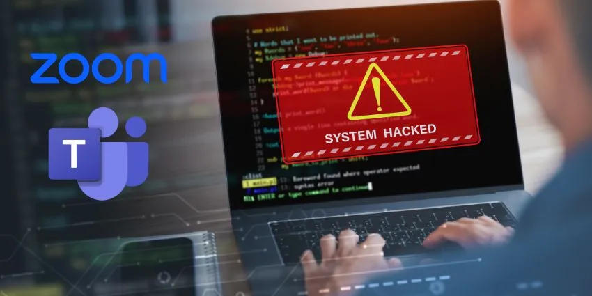 黑客如何利用 Zoom 和 Microsoft Teams 监视 900 多个组织