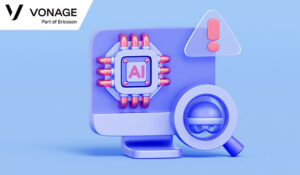 Vonage 宣布推出基于新一代 API 的 Agentforce 身份洞察与欺诈检测解决方案