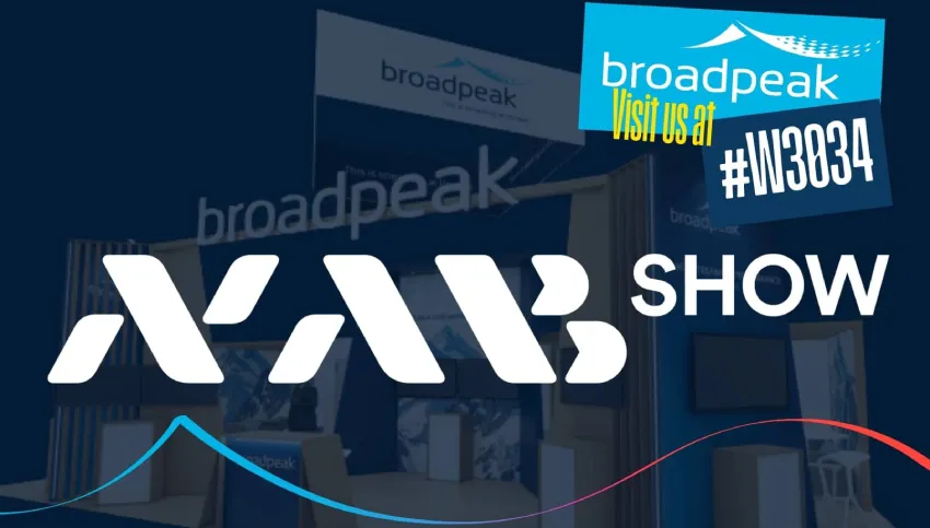Broadpeak 将在 2026 年 NAB 展会上展示直播性能、先进的广告功能和实时反盗版功能