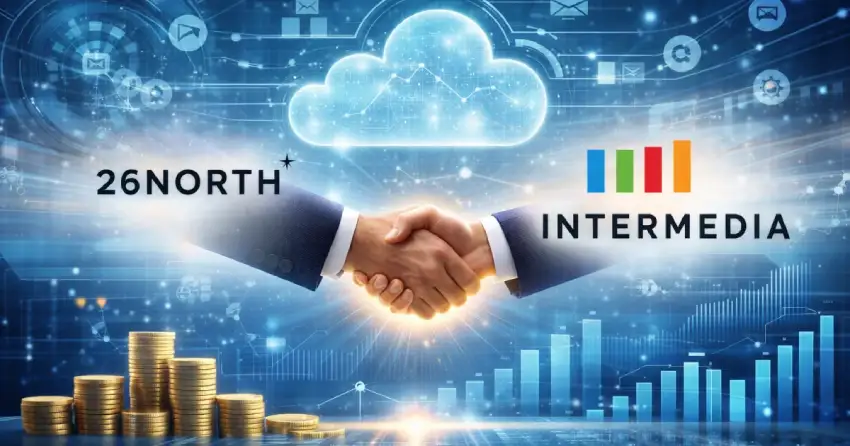 26North 将收购云通信公司 Intermedia