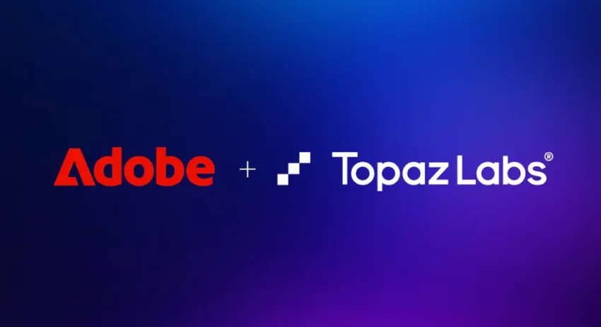 Adobe 完成对 AI 视频和图像增强公司 Topaz Labs 的收购